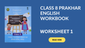 Class 8 English Workbook Solution : Worksheet 1