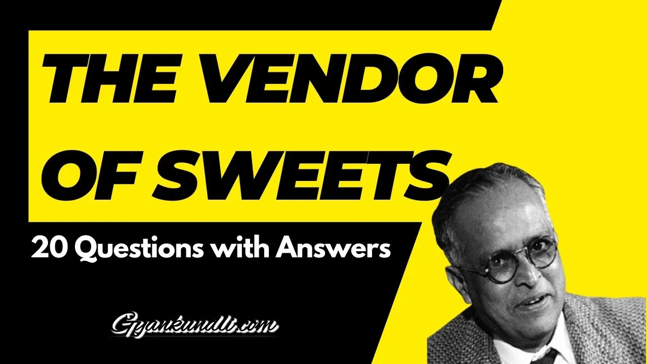 R.K. Narayan's 'The Vendor of Sweets,' with 20 Questions