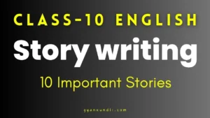 class 10 english story writing