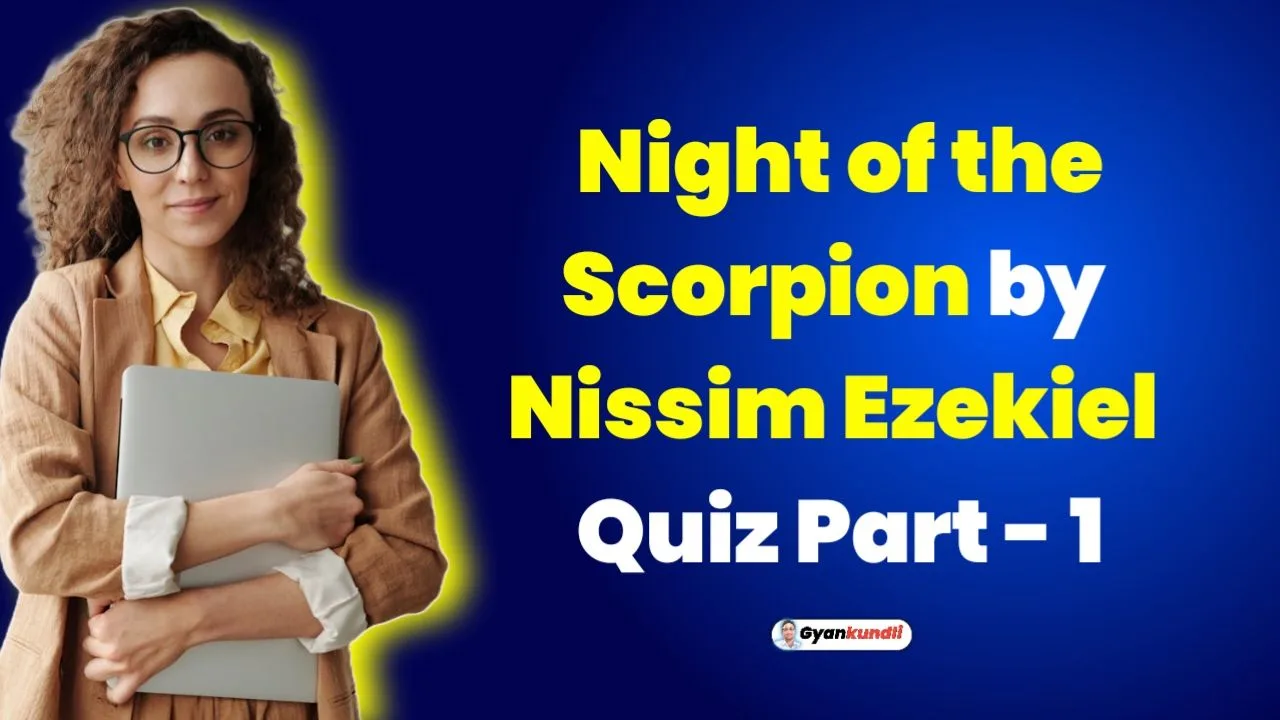 Night of the Scorpion Quiz Part -1