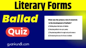 Literary Forms Ballad Quiz