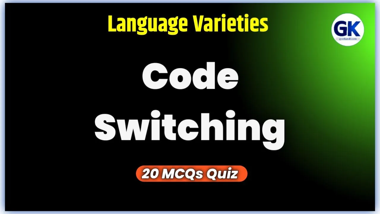 Code Switching Quiz