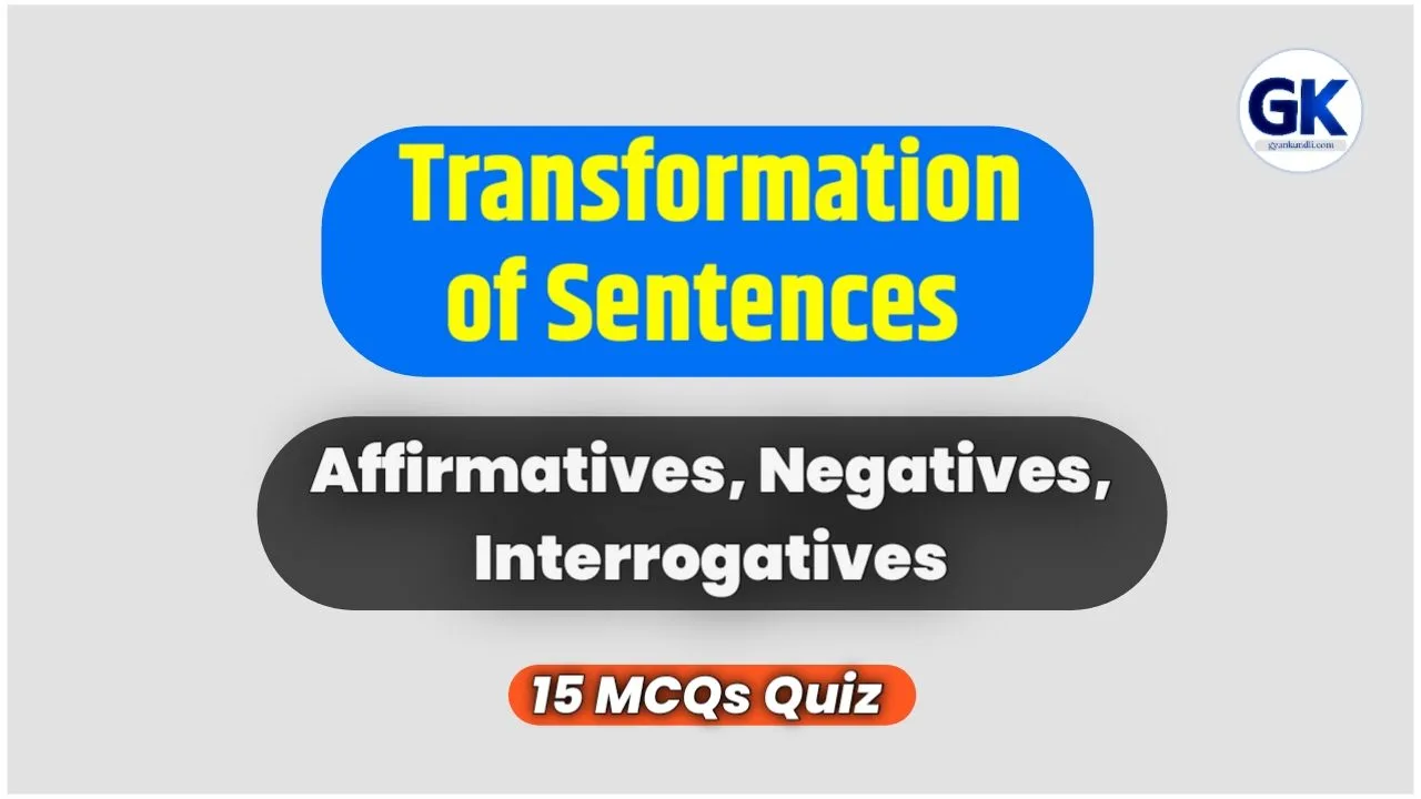 Transformation of Sentences Quiz