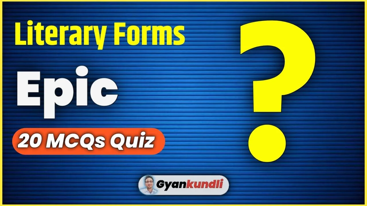 Literary Forms Epic Quiz