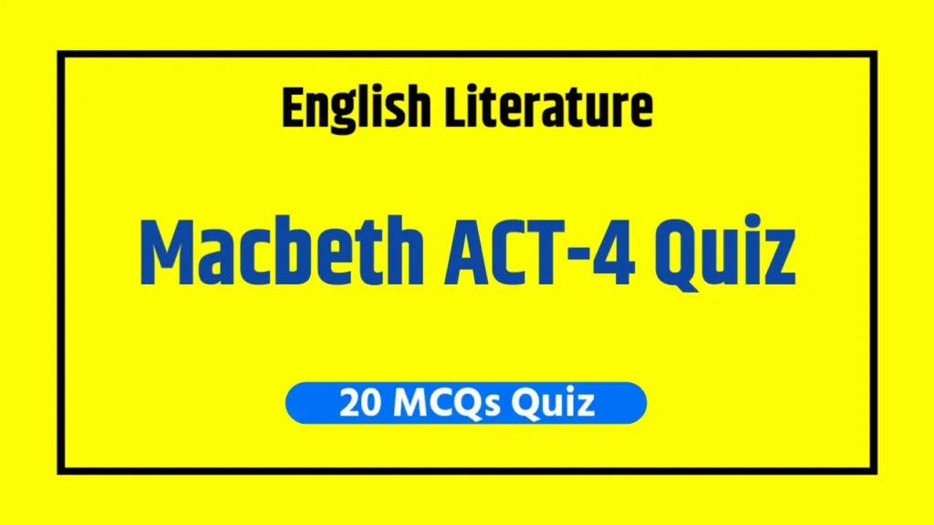 Macbeth Act 4 Quiz
