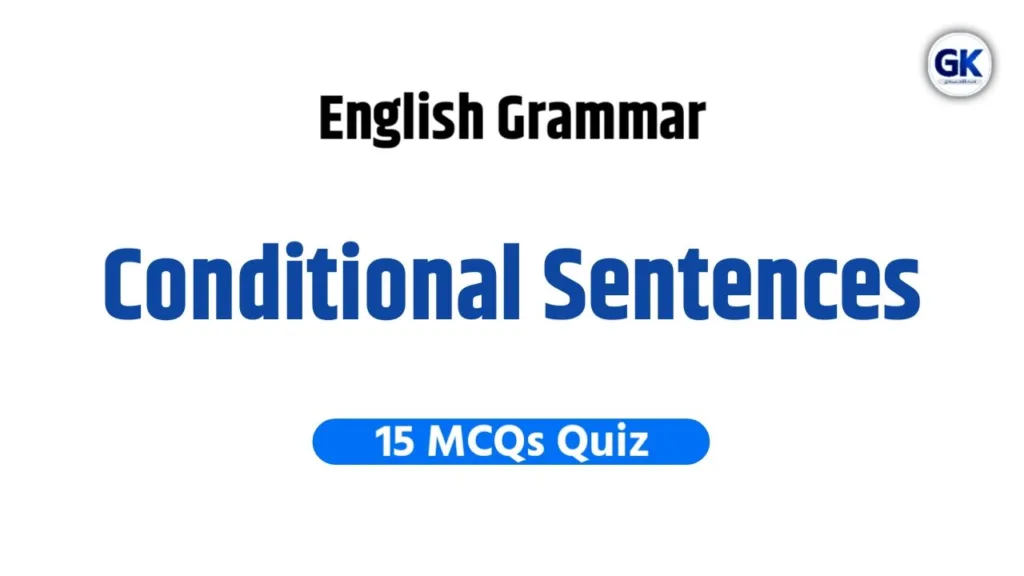 Conditional Sentences Quiz