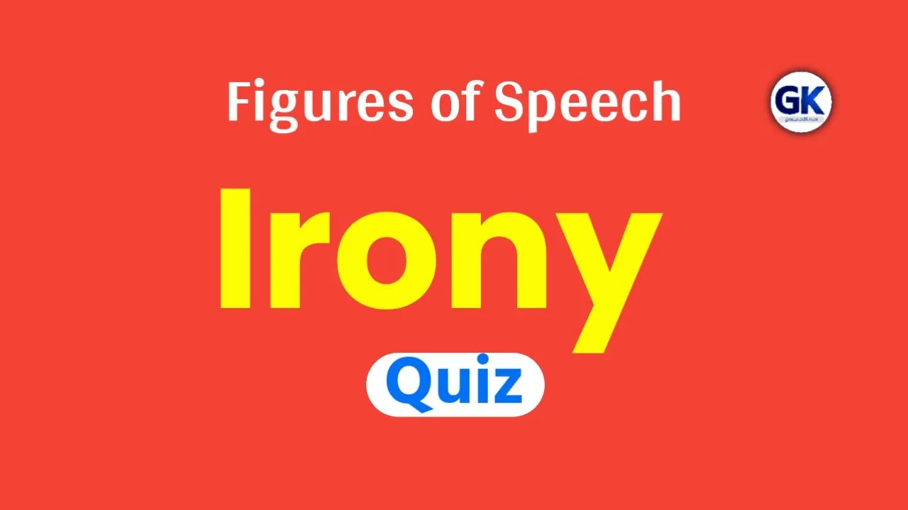 Figures of Speech Irony Quiz