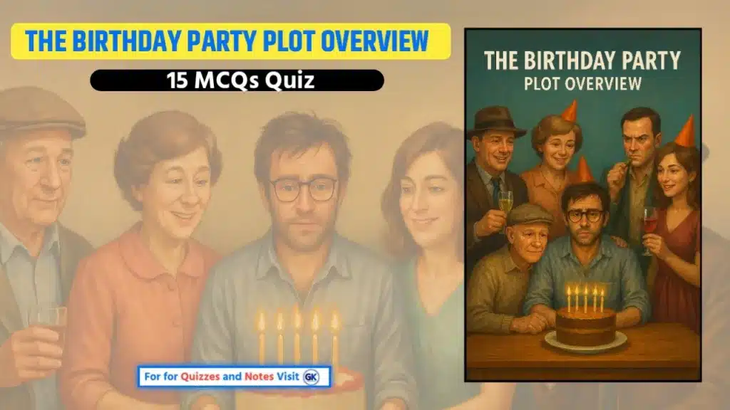 The Birthday Party Plot Overview Quiz