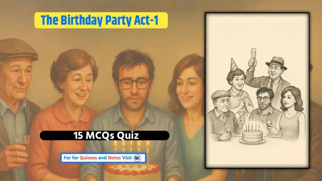 The Birthday Party Act 1 Quiz