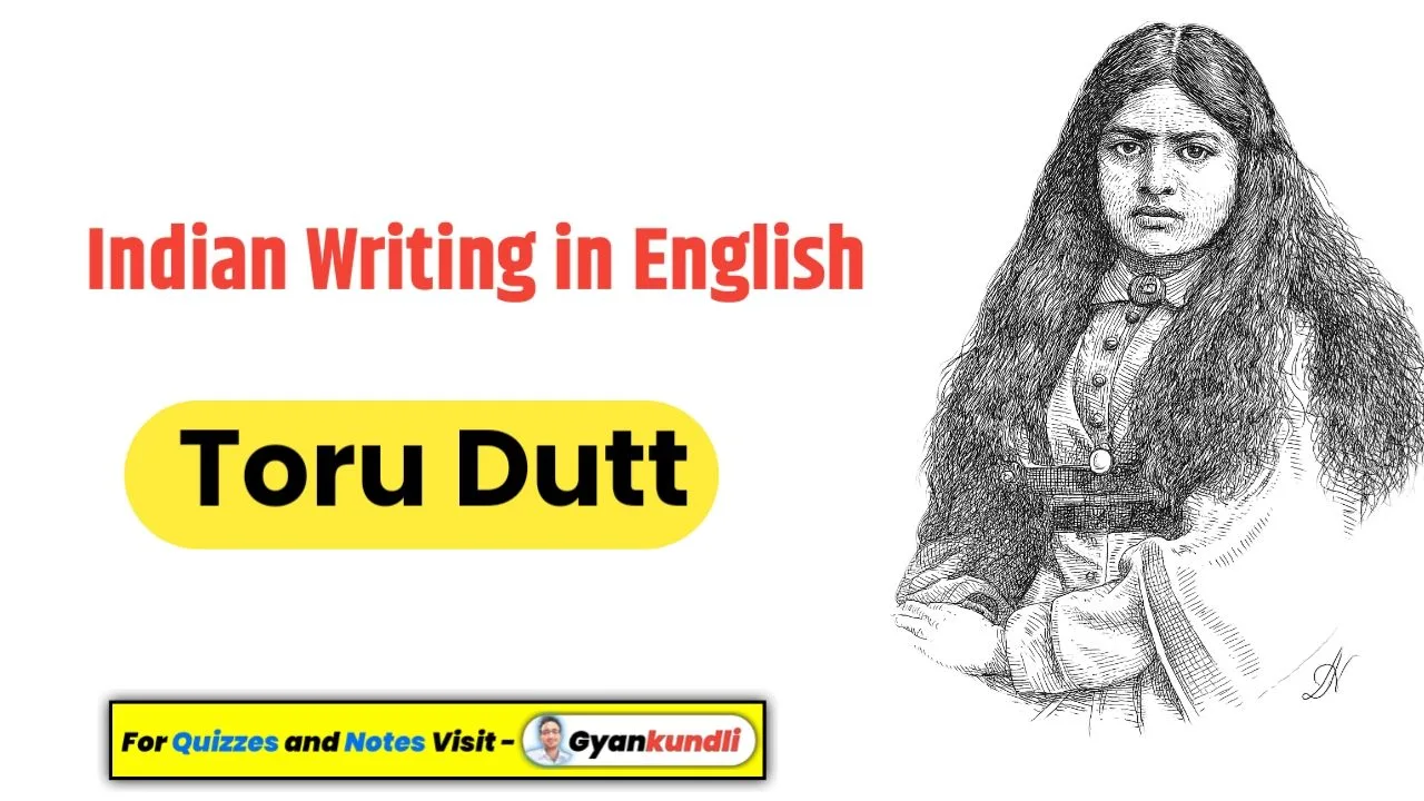 Toru Dutt, Indian poet Toru Dutt, Toru Dutt biography, Ancient Ballads and Legends of Hindustan, Indian women poets, Toru Dutt poems, Indian Writing in English, Our Casuarina Tree, Sita poem Toru Dutt