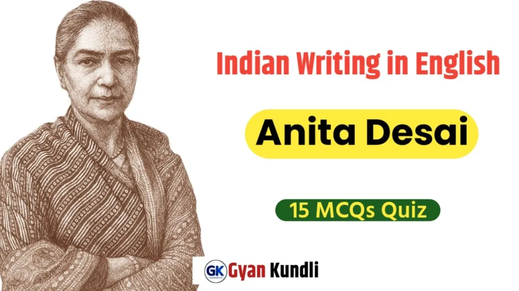 Anita Desai Quiz