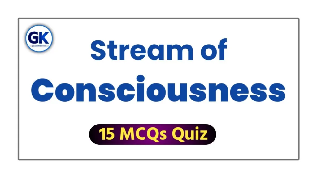 Stream of Consciousness Quiz