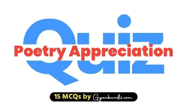 Poetry Appreciation Quiz