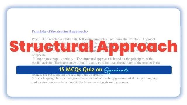 Structural Approach MCQ Quiz