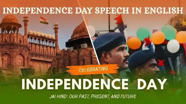 Independence Day Speech in English 2025 for Students