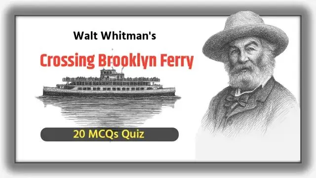 Crossing Brooklyn Ferry MCQ Quiz
