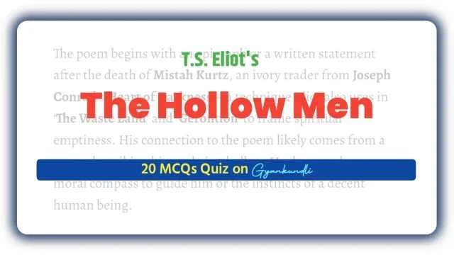 The Hollow Men MCQ Quiz