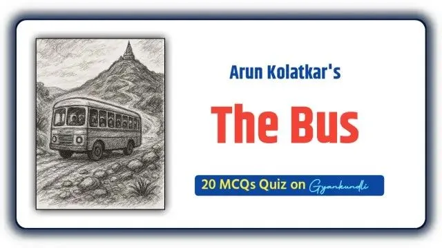 The Bus MCQ Quiz
