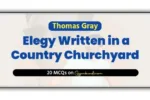 Elegy Written in a Country Churchyard MCQ Quiz