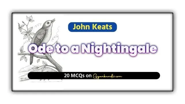 Ode to a Nightingale MCQ Quiz