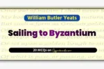 Sailing to Byzantium MCQ Quiz