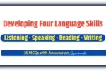 Developing Four Language Skills 35 MCQs with Answers