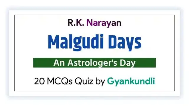 An Astrologer's Day MCQ Quiz 20 Questions by Gyankundli