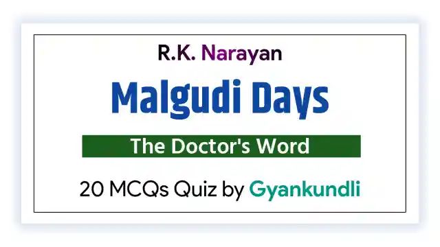 The Doctor's Word MCQ Quiz 20 Questions
