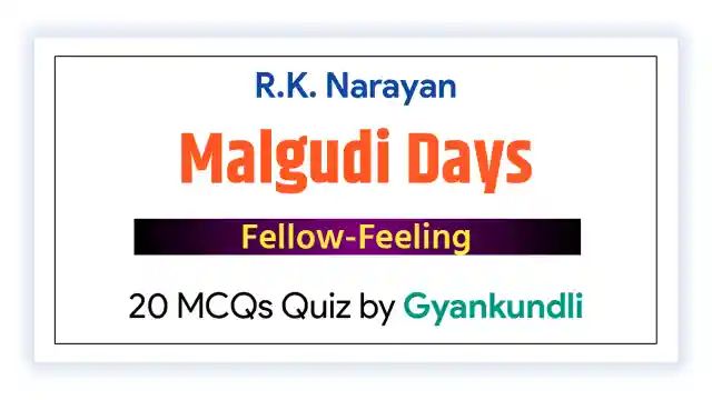 Fellow-Feeling MCQ Quiz 20 Questions