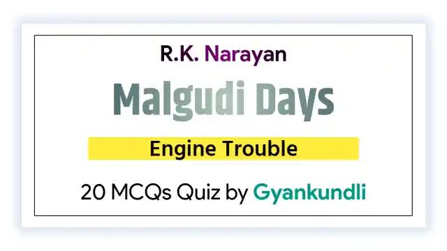 Engine Trouble MCQ Quiz with 20 Questions
