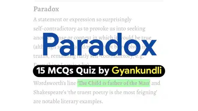 Paradox MCQ Quiz with 15 Questions