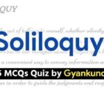 Soliloquy MCQ Quiz : 15 Questions