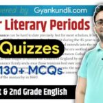 Major Literary Periods Quizzes : 130+ MCQs
