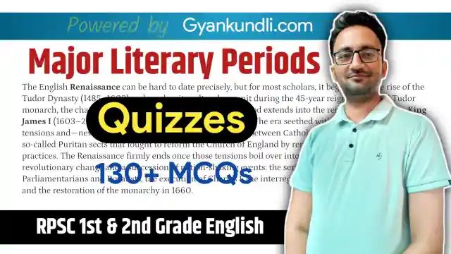 Major Literary Periods Quizzes with 130+ MCQs