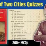 A Tale of Two Cities Quizzes : 260+ MCQs