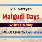 Wife’s Holiday MCQ Quiz : 20 Questions