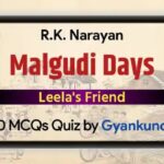 Leela’s Friend MCQ Quiz : 20 Questions