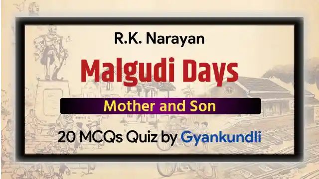 Mother and Son MCQ Quiz with 20 Questions