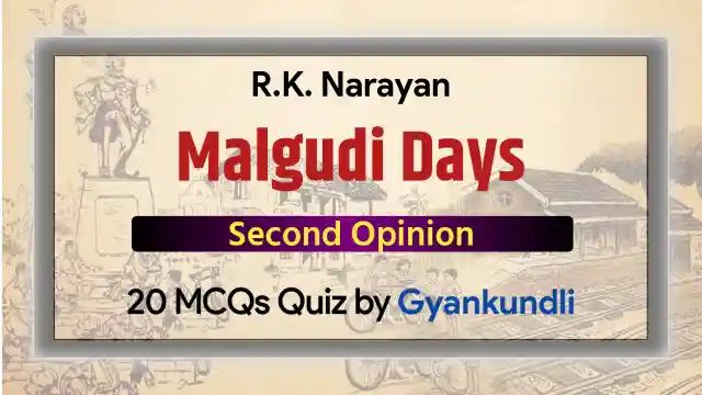 Second Opinion MCQ Quiz with 20 Questions