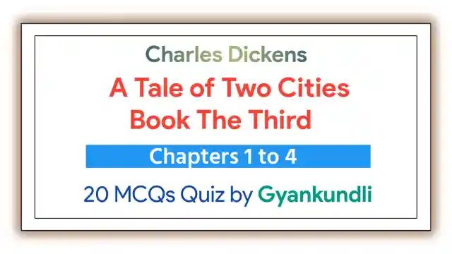 A Tale of Two Cities Book 3 Chapters 1 to 4 Quiz
