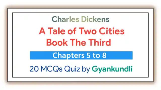 A Tale of Two Cities Book 3 Chapters 5 to 8 Quiz