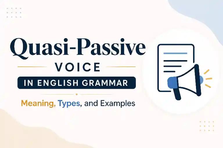 Quasi-Passive Voice in English Grammar