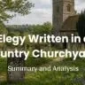 Elegy Written in a Country Churchyard Summary and Analysis