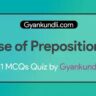 Use of Prepositions Quiz with 51 MCQs