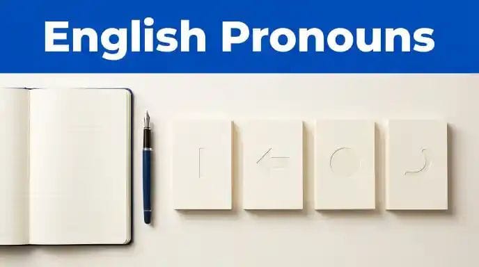 Pronouns in English grammar: Types, Rules and Examples