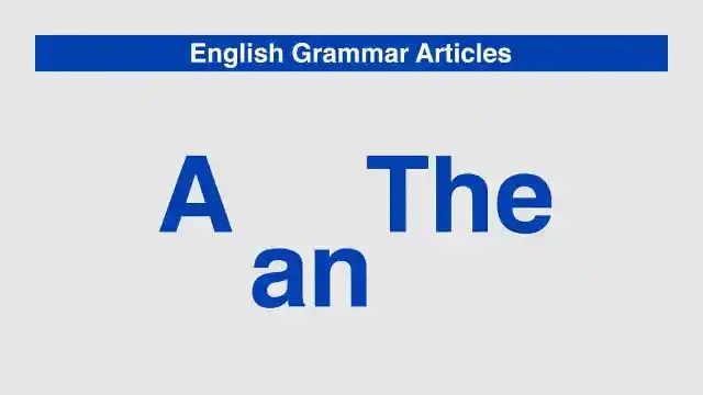 English Grammar Articles Rules and Examples