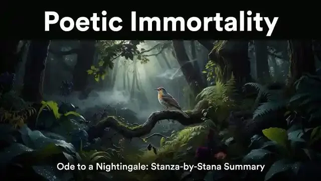 ODE TO A NIGHTINGALE SUMMARY AND ANALYSIS