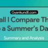 Shall I Compare Thee to a Summer's Day Summary and Analysis