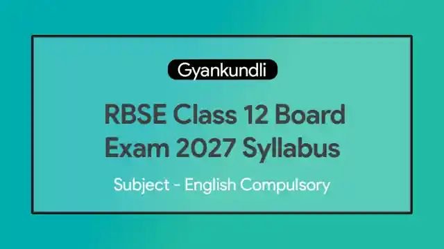 RBSE Class 12 Board Exam 2027 English Compulsory Syllabus